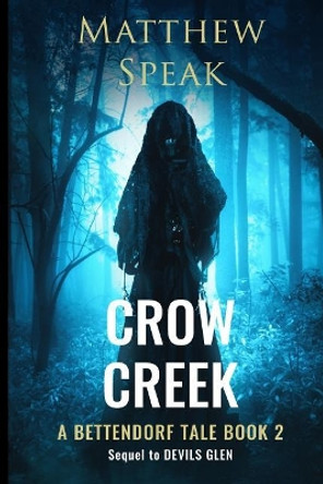 Crow Creek by Matthew Speak 9781980851110