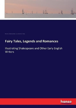 Fairy Tales, Legends and Romances by William Carew Hazlitt 9783744693752