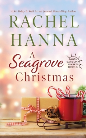A Seagrove Christmas by Rachel Hanna 9781953334145