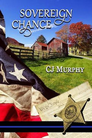 Sovereign Chance by Cj Murphy 9781954213005
