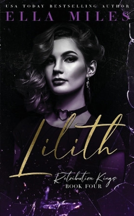 Lilith by Ella Miles 9781956036244