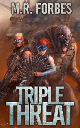 Triple Threat by M R Forbes 9781987537130