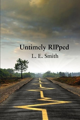 Untimely RIPped by L E Smith 9781944388317