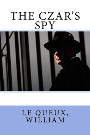 The Czar's Spy by Sir Angels 9781973833161