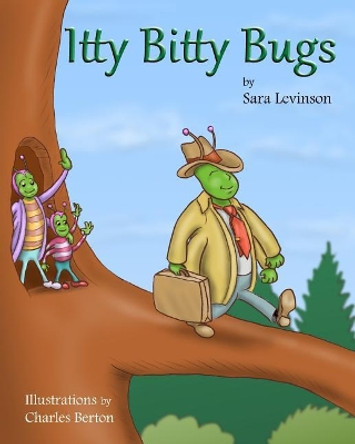 Itty Bitty Bugs by Charles Berton 9781973855590