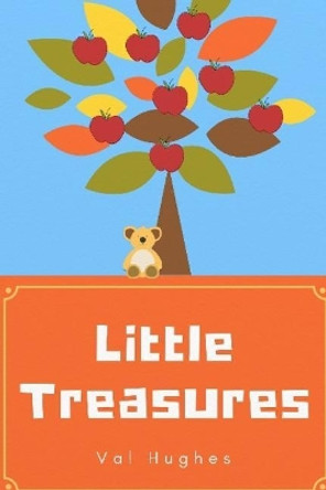 Little Treasures: Poems for the Young by Val Hughes 9781974056248