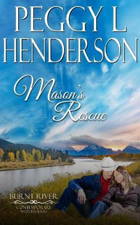 Mason's Rescue by Peggy L Henderson 9781974472932