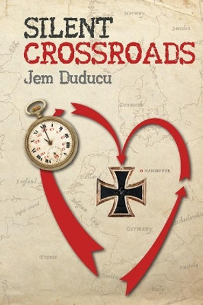 Silent Crossroads by Jem Duducu 9781974611102