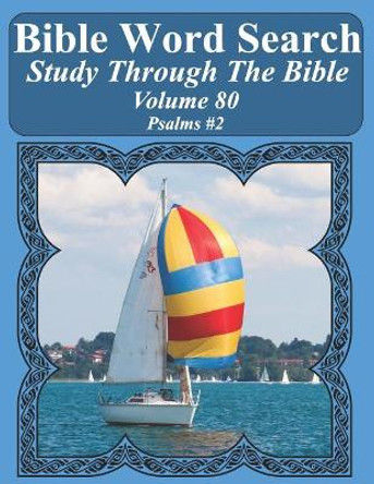 Bible Word Search Study Through the Bible: Volume 80 Psalms #2 by T W Pope 9781795716543