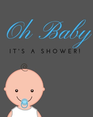 Oh Baby: It's a Shower! by Diane Kurzava 9781798681770