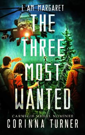 The Three Most Wanted by Corinna Turner 9781910806081