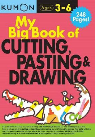 My Big Book of Cutting, Pasting & Drawing by Kumon