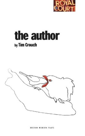 The Author by Tim Crouch 9781840029505