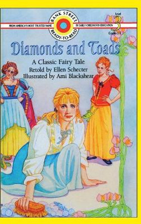 Diamonds and Toads-A Classic Fairy Tale: Level 3 by Ellen Schecter 9781876967062