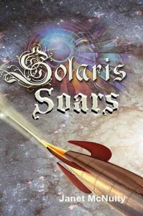 Solaris Soars by Janet McNulty 9781941488430