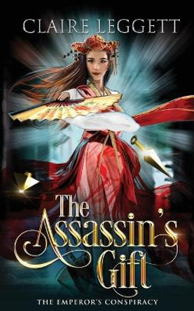 The Assassin's Gift by Claire Boston 9781925696516