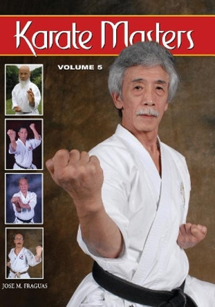 Karate Masters Volume 5 by Jose Fraguas 9781933901534