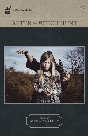 After The Witch Hunt by Megan Falley 9781935904625