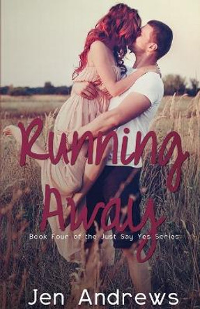 Running Away by Jen Andrews 9781941380116