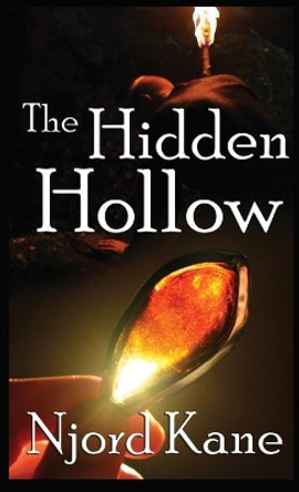 The Hidden Hollow by Njord Kane 9781943066254