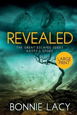 Revealed Large Print by Bonnie Lacy 9781943647262