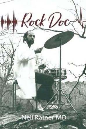 Rock Doc by Neil Ratner 9781732379015