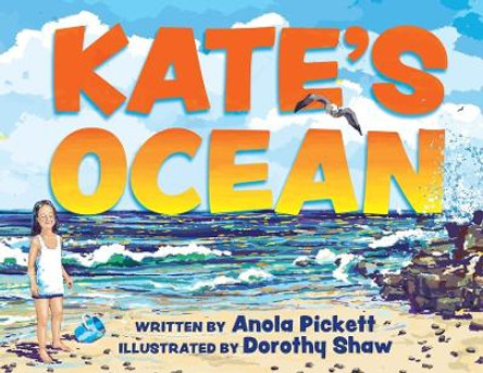 Kate's Ocean by Anola Pickett 9781732771383