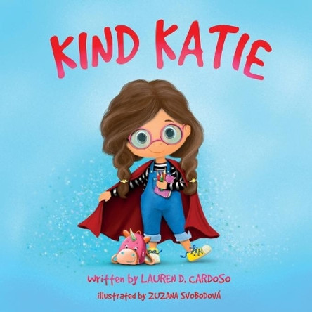 Kind Katie by Zuzana Svobodová 9781734651706