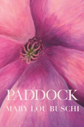 Paddock by Mary Lou Buschi 9781734786996