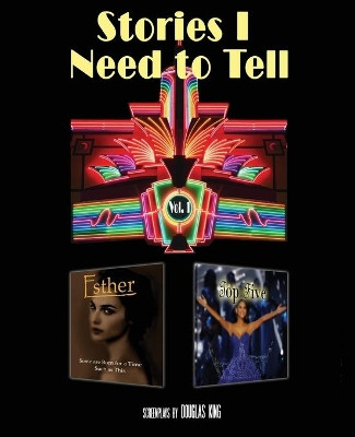 Stories I Need to Tell 1 by Douglas King 9781735008325