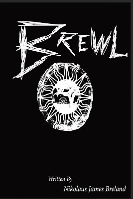 Brewl by Nikolaus James Breland 9781737186502