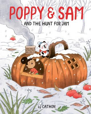Poppy and Sam and the Hunt for Jam by Cathon 9781771475921