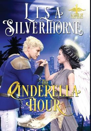 The Cinderella Hour by Lisa Silverthorne 9781736553015