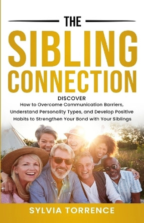 The Sibling Connection by Sylvia Torrence 9781739418717