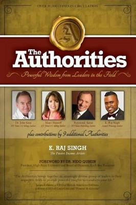 The Authorities - K. Raj Singh: Control Money Before Money Controls You! by K Raj Singh 9781772770636