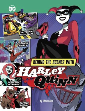Behind the Scenes with Harley Quinn by Steve Korté 9781669064367