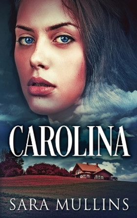 Carolina: Large Print Hardcover Edition by Sara Mullins 9784867471876