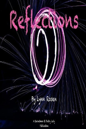 Reflections by Lynn Rosen 9781727369601