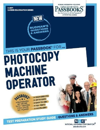 Photocopy Machine Operator by National Learning Corporation 9781731829719