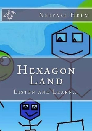 Hexagon Land by Robert L Helm 9781489518415