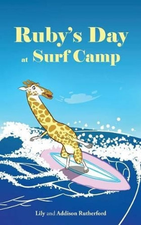 Ruby's Day at Surf Camp by Lily Rutherford 9781681970264