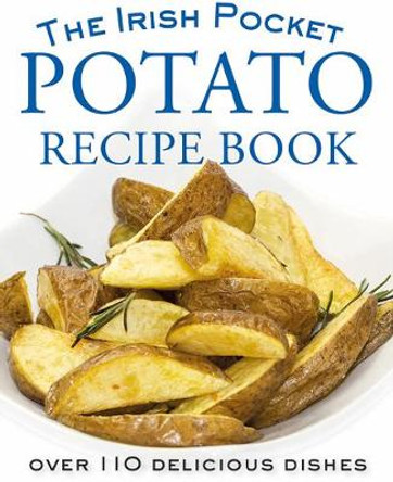 The Pocket Irish Potato Cookbook by Tony Potter