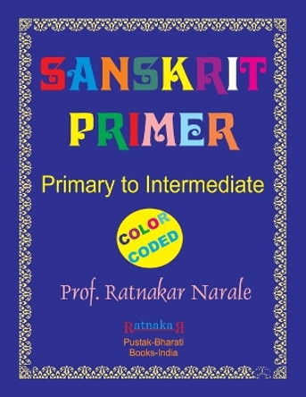 Sanskrit Primer Colour by Ratnakar Narale 9781897416914