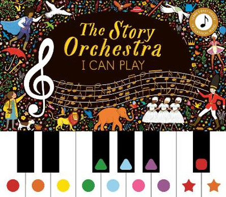 Story Orchestra: I Can Play (vol 1): Learn 8 easy pieces from the series!: Volume 7 by Jessica Courtney Tickle