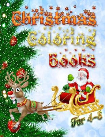 Christmas Coloring Book for 4-8: Best Coloring Book for Adults Featuring Beautiful Winter flowers, mandala pattern, unicorn Festive Ornaments and Relaxing Christmas Scenes best book ever also best for gift by Masab Press House 9781706782421