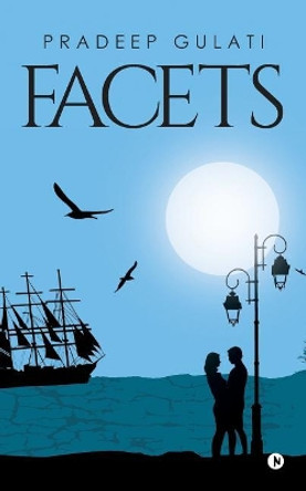 Facets by Pradeep Gulati 9781642491074