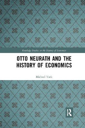 Otto Neurath and the History of Economics by Michael Turk
