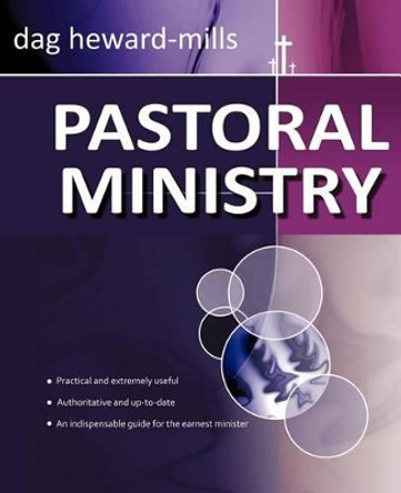 Pastoral Ministry by Dag Heward-Mills 9781612157481