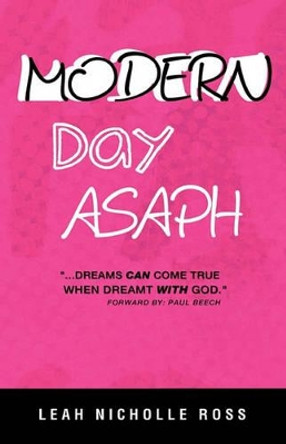 Modern Day Asaph by Leah Nicholle Ross 9781615796281