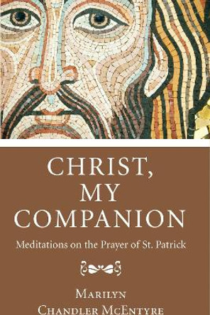 Christ, My Companion by Marilyn McEntyre 9781620326459